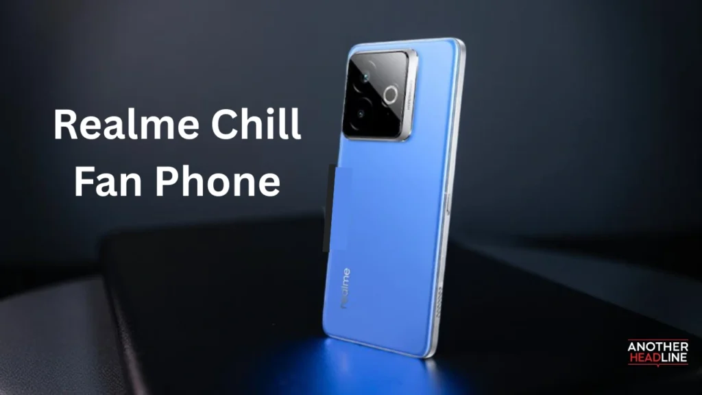 realme-chill-fan-phone-mobile-4-aug
