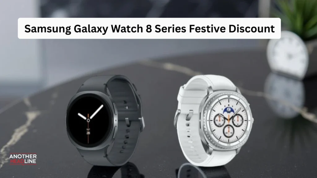 samsung-galaxy-watch-8-series-up to-rs.18,000-discount-technology-24-sep
